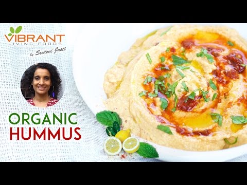 How to Prepare Organic Hummus | Healthy Food Recipes | Vibrant Living