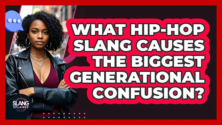 What Hip-hop Slang Causes The Biggest Generational Confusion? - SlangXplained