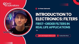 Introduction to Electronics: Filters - First-order filters in real life applications