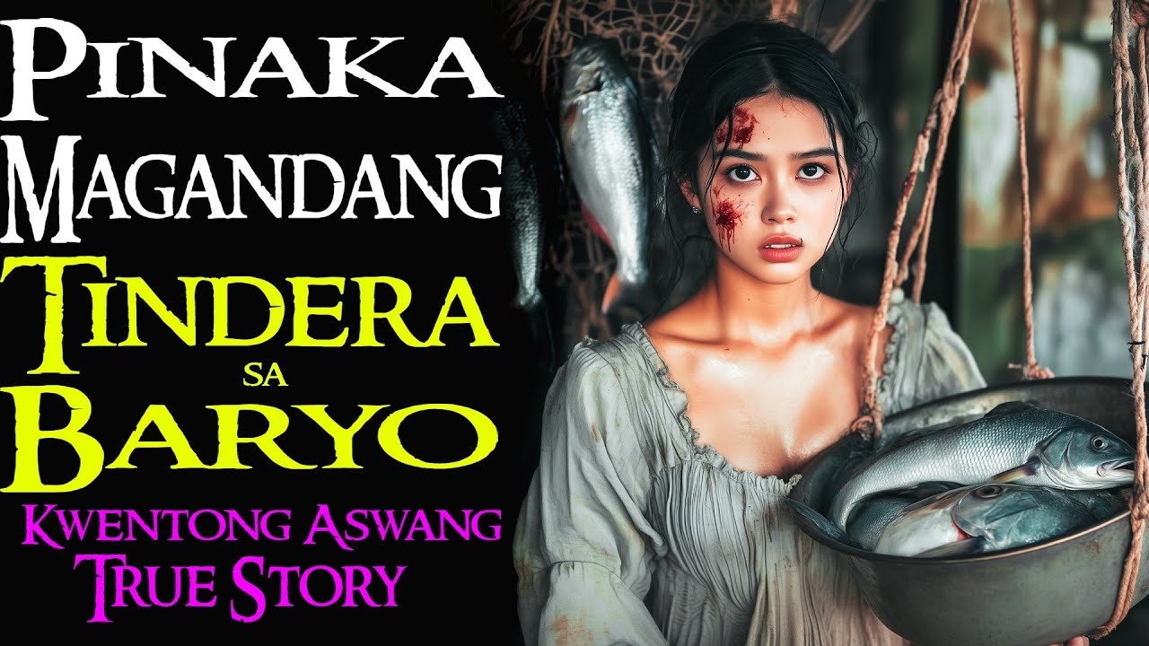 PINAKA MAGANDANG TINDERA SA BARYO | Kwentong Aswang | True Story