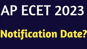 Ap Ecet 2023 Notification date?