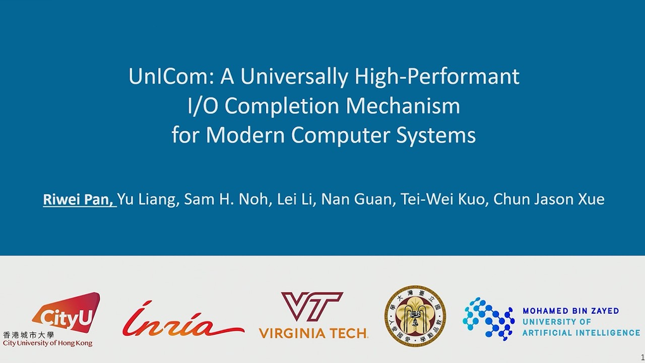 FAST '26 - UnICom: A Universally High-Performant I/O Completion ...