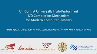 Full FAST '26 - UnICom: A Universally High-Performant I/O Completion Mechanism for Modern Computer... News