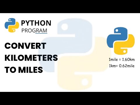 Python Program to Convert Kilometers to Miles | Convert Kilometers to Miles in Python