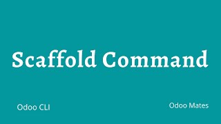67. Create Module Using Scaffold Command In Odoo || Odoo Scaffold Command || Odoo Bin