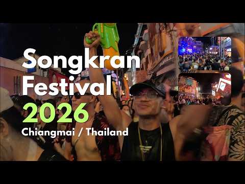 Songkran Festival [ Chiangmai ] 2026