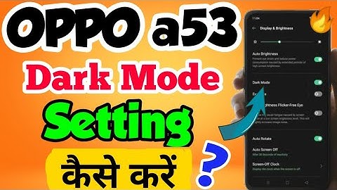 OPPO a53 mein Dark Mode Setting kaise kare | How to enable dark mode in oppo a53 | OPPOa53 dark mode