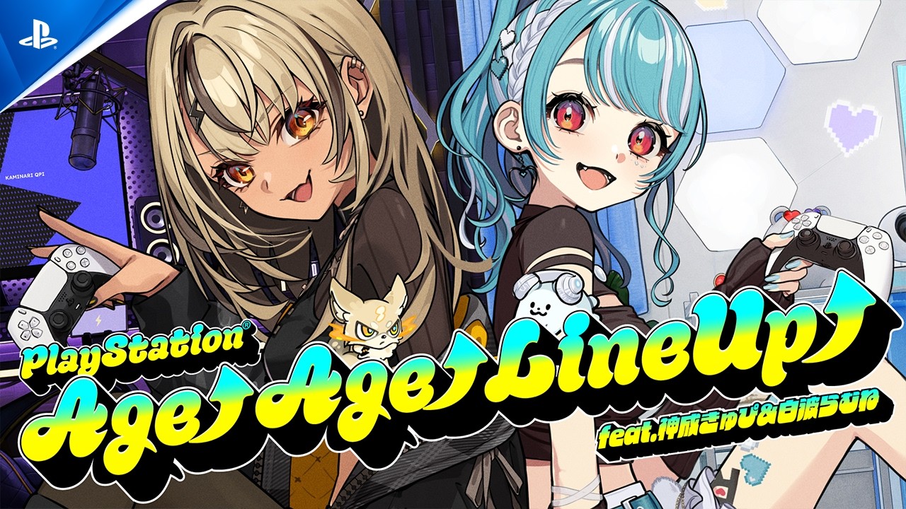 PS5®最新注目作11タイトルをVTuber神成きゅぴ＆白波らむねが紹介する特別映像「PlayStation® AGE⤴AGE⤴ LINEUP⤴」3本を一挙公開！