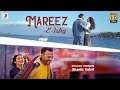 Mareezeishq  reload version  sharib  toshi feat sharib  latest love song 2020