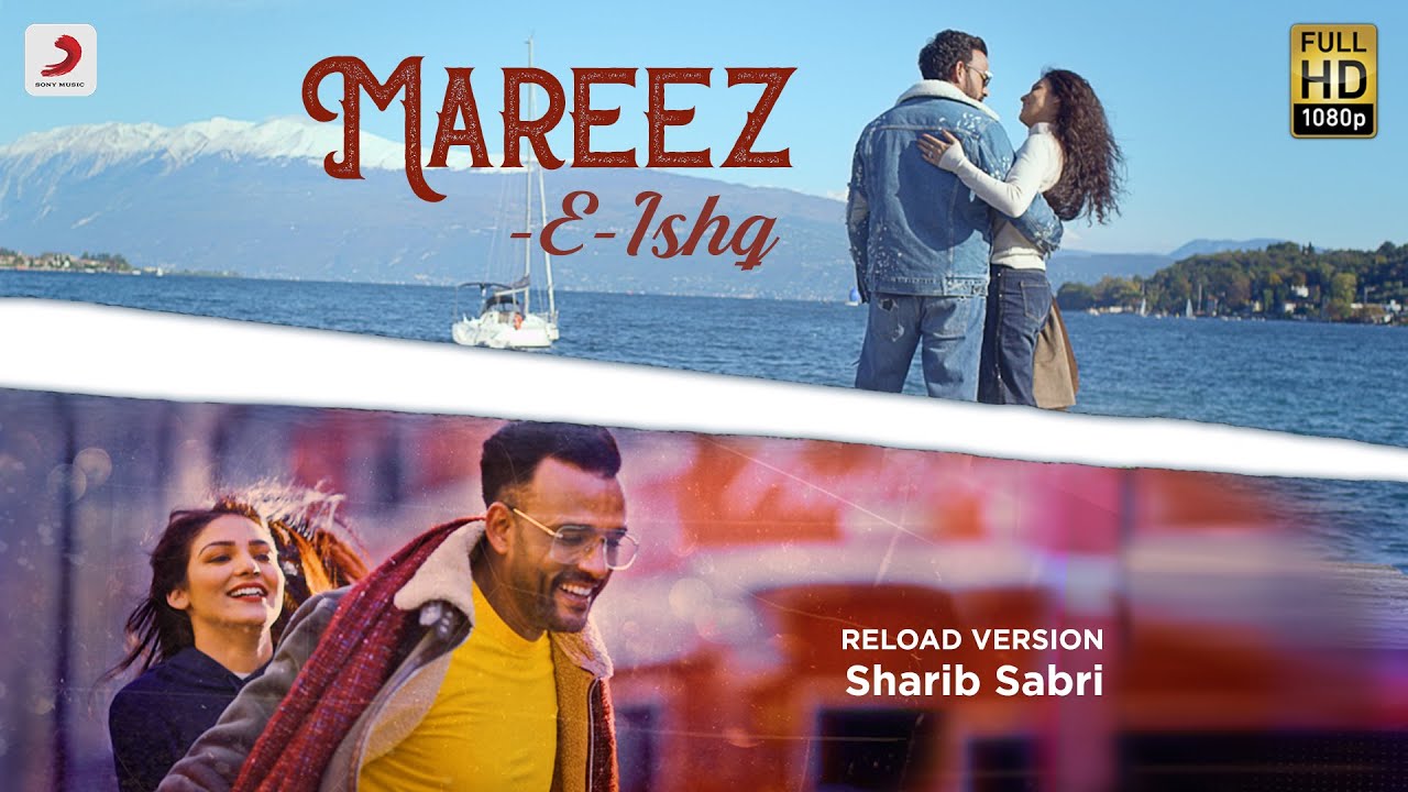 Mareez E Ishq   Reload Version  Sharib  Toshi Feat Sharib  Latest Love Song 2020