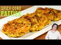 Spicy Corn Patties | Spicy Corn Fritters Recipe by Manjula