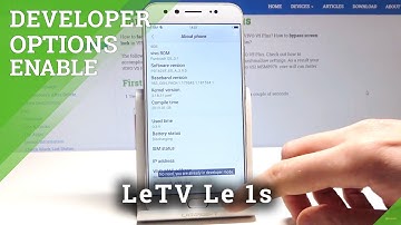 How to Access Developer Options on LeTV Le 1s - OEM Unlock / USB Debugging