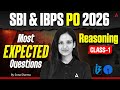 SBI PO & IBPS PO 2026 | Reasoning Most Expected Questions | Class 1 | By Sona Sharma