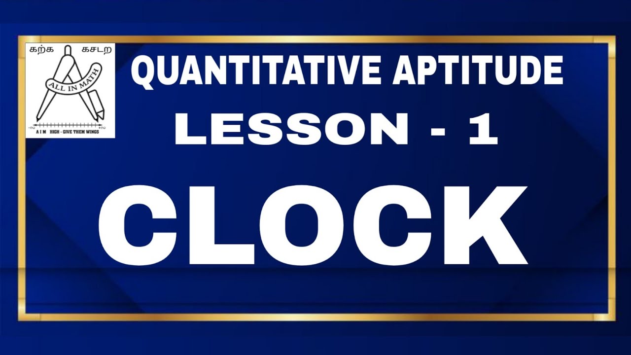 QUANTITATIVE APTITUDE LESSON-1 | CLOCK PROBLEMS MADE EASY ⏰ - YouTube