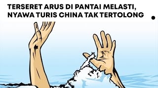 Terseret Arus saat Jalan-jalan di Pantai Melasti, Nyawa Turis China tak Tertolong