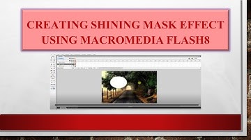 Shining Mask effect using Macromedia flash 8 for beginners