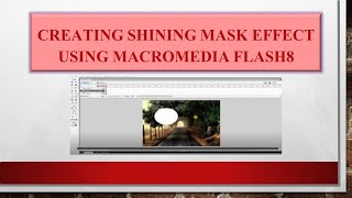 Shining Mask effect using Macromedia flash 8 for beginners screenshot 2