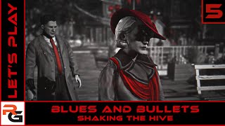 Shaking the Hive – Blues and Bullets part 5