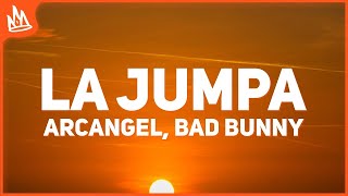 Arcangel, Bad Bunny - La Jumpa (Letra) [1 Hour Version]