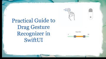 Practical Guide to Drag Gesture Recognizer in SwiftUI