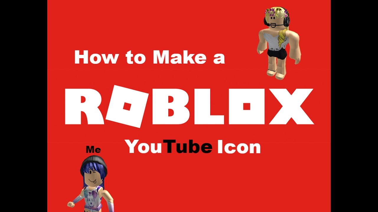 How To Make A Roblox Youtube Icon Youtube - youtube roblox icon