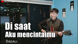 Video thumbnail of "DISAAT AKU MENCINTAIMU - DADALI | COVER BY SIHO LIVE ACOUSTIC"