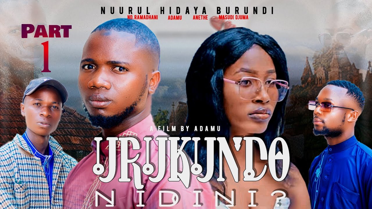 URUKUNDO N'IDINI? PART 1