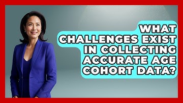 What Challenges Exist in Collecting Accurate Age Cohort Data? | Demographic Data Answers News