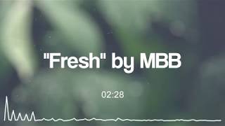 MBB — Fresh