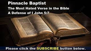 PBC   The Most Hated Verse in the Bible: A Defense of I John 5 7