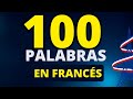 francs 100 palabras para empezar en francs francs