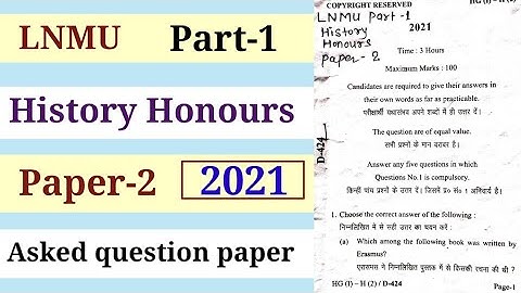 LNMU Part-1 History Honours paper-2 2021 asked question paper review