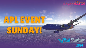 APL EVENT SUNDAY | MSFS | FLIGHT SIM 2024 | BEYONDATC | THRUSTMASTER TCA YOKE