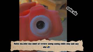 Review máy ảnh mini siêu cute!