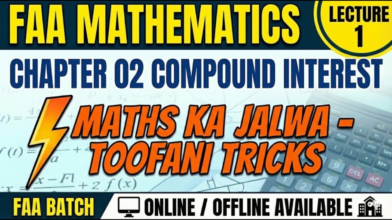 FAA MATHS || COMPOUND INTEREST - LEC-1 || SYEDZADA SIR ...