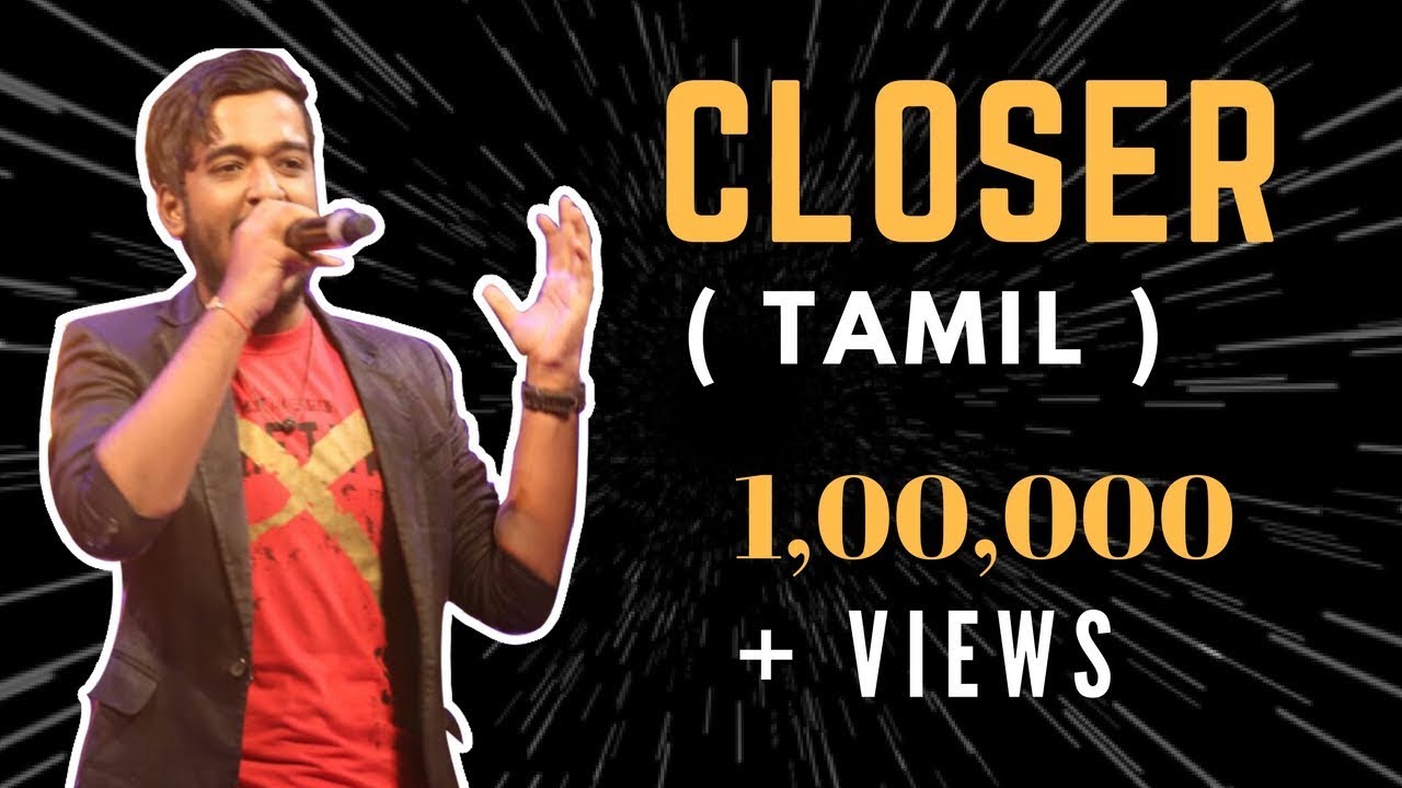 The Chainsmokers   CLOSER Tamil   Rajaganapathy