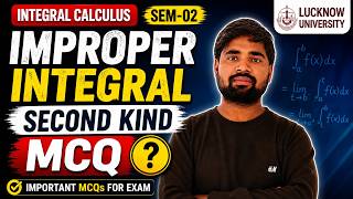 Improper Integral Second Kind MCQ | Integral Calculus Sem-02 | Lucknow University | Aspire Math #bsc