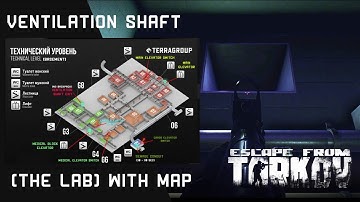 Ventilation Shaft Exit Location (The Lab) With Map in Escape From Tarkov