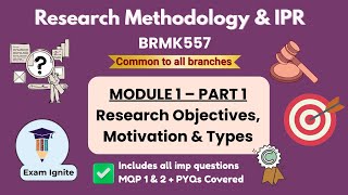 Research Methodology & Intellectual Property Rights | BRMK557 | Module 1 – Part 1 | 🔥#vtu #rm #rmi