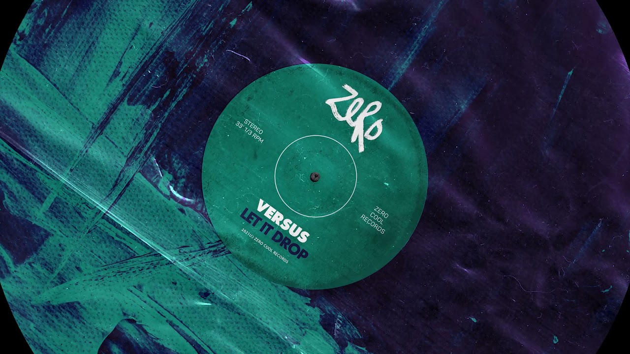 Versus - Let It Drop [Zero Deep]