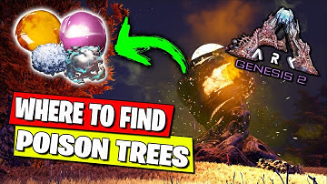 WHERE TO FIND SAP, CONGEALED GAS BALLS, ABSORBENT SUBSRATE AND BIO TOXIN IN ARK GENESIS PART 2