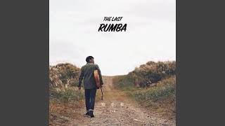 The Last Rumba