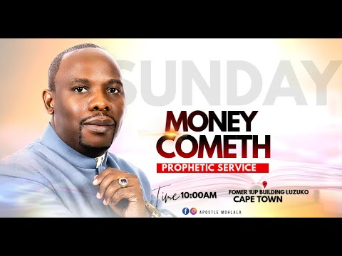 Money Cometh Prophetic Sunday Service With Apostle Mohlala Live In Cape Town 23 Novembe 2025