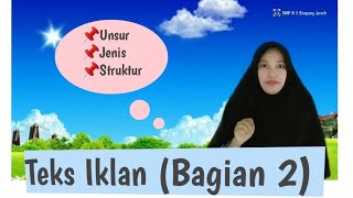 TEKS IKLAN - KELAS VIII SMP (Bagian 2-Unsur Pembangun Iklan, Jenis Iklan, Struktur Iklan)