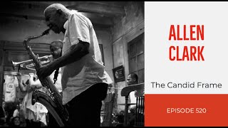 TCF Ep. 520 - Allen Clark