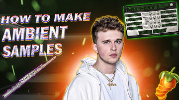 How To Make Ambient Samples Like Pvlace, Cubeatz | Silent Cook-up | FL Studio 20 Tutorial