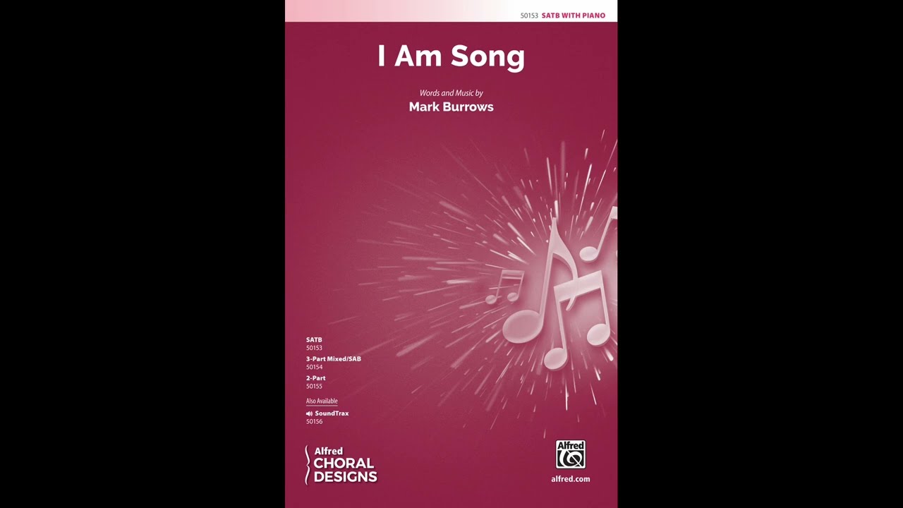 I Am Song SATB by Mark Burrows  Score  Sound