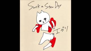Suck a Stew Dry - エヴリ