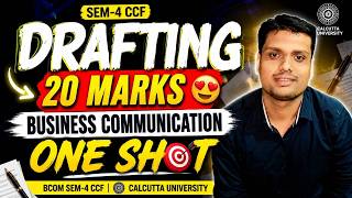Drafting [20 M] | ECBC One Shot | Bcom Sem 4 CCF | Calcutta University