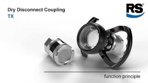 Dry Disconnect Coupling TX function principle